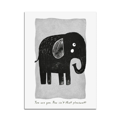 Dr. Seuss -  You are you. Now, isn't that pleasant?'