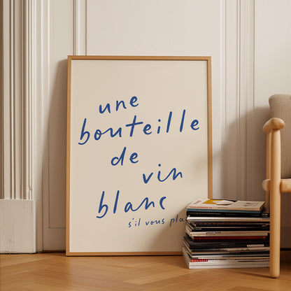 Une bouteille de vin blanc s'il vous plaît!