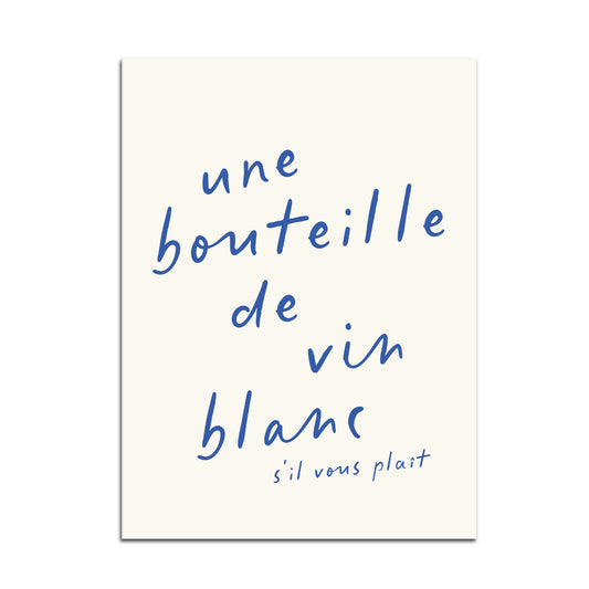 Une bouteille de vin blanc s'il vous plaît!